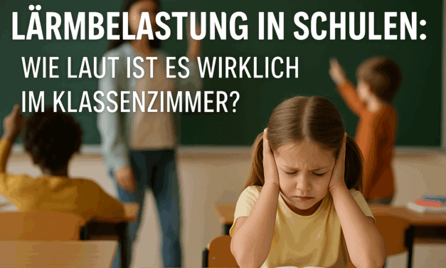 Lärmbelastung in Schulen: Wie laut ist es wirklich im Klassenzimmer – und was kann man dagegen tun?